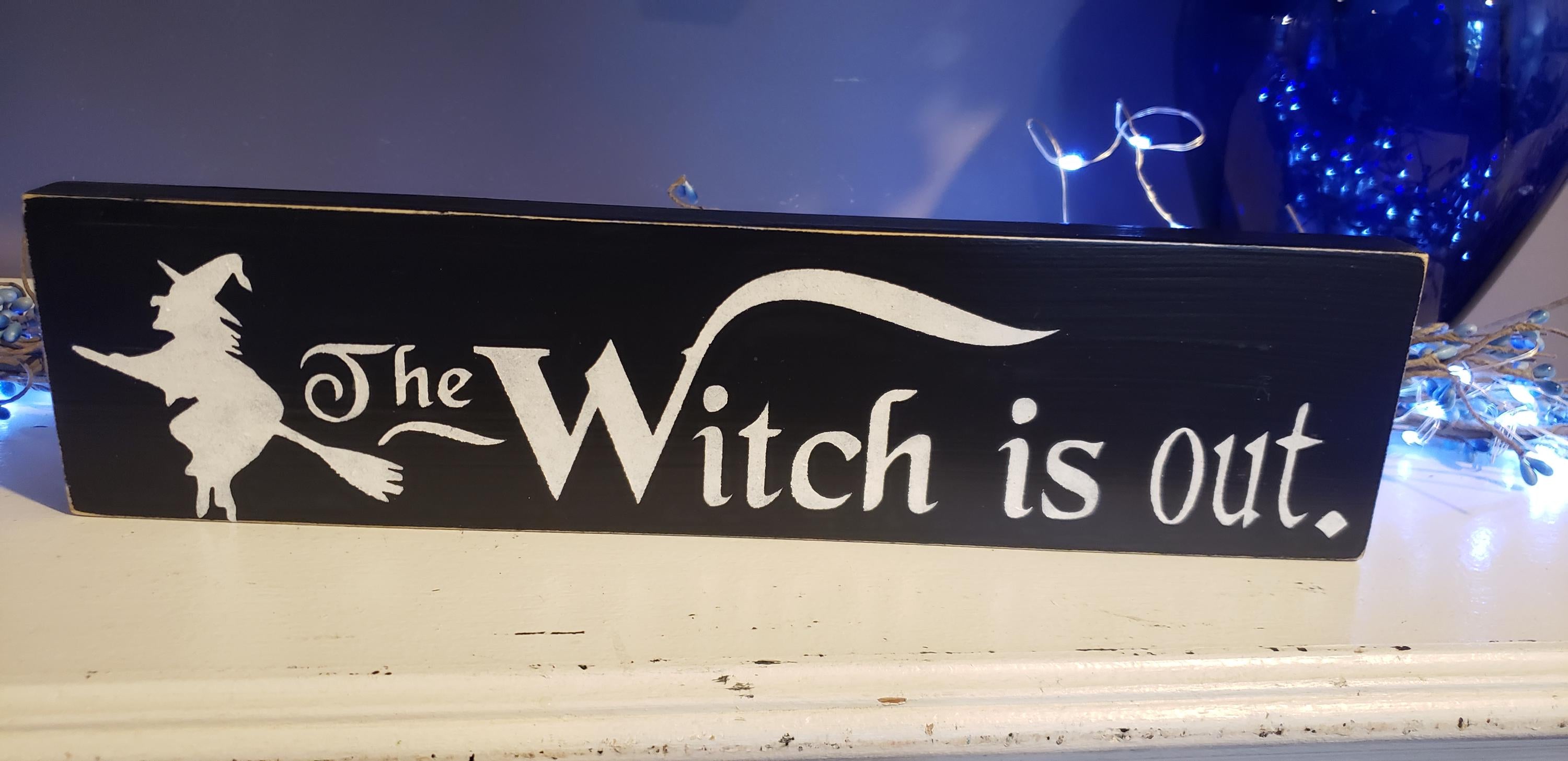 The Witch is In Sign Halloween Witch Sign