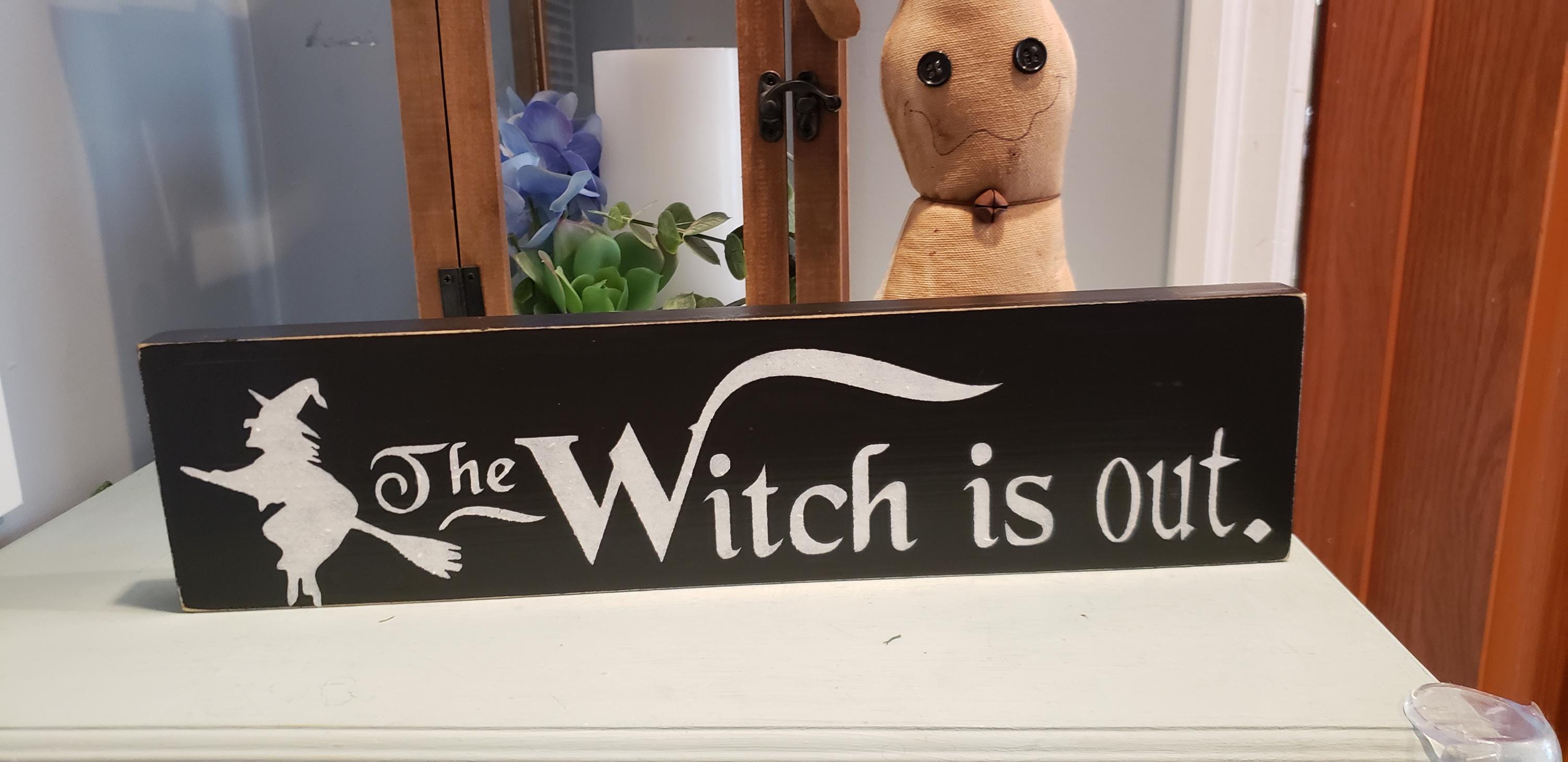 The Witch is In Sign Halloween Witch Sign