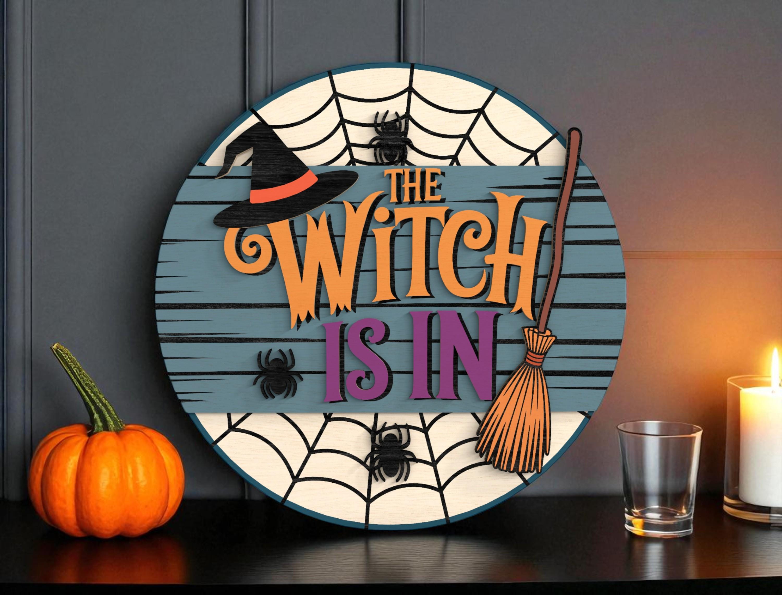 The Witch Is In Sign - Halloween Door Sign