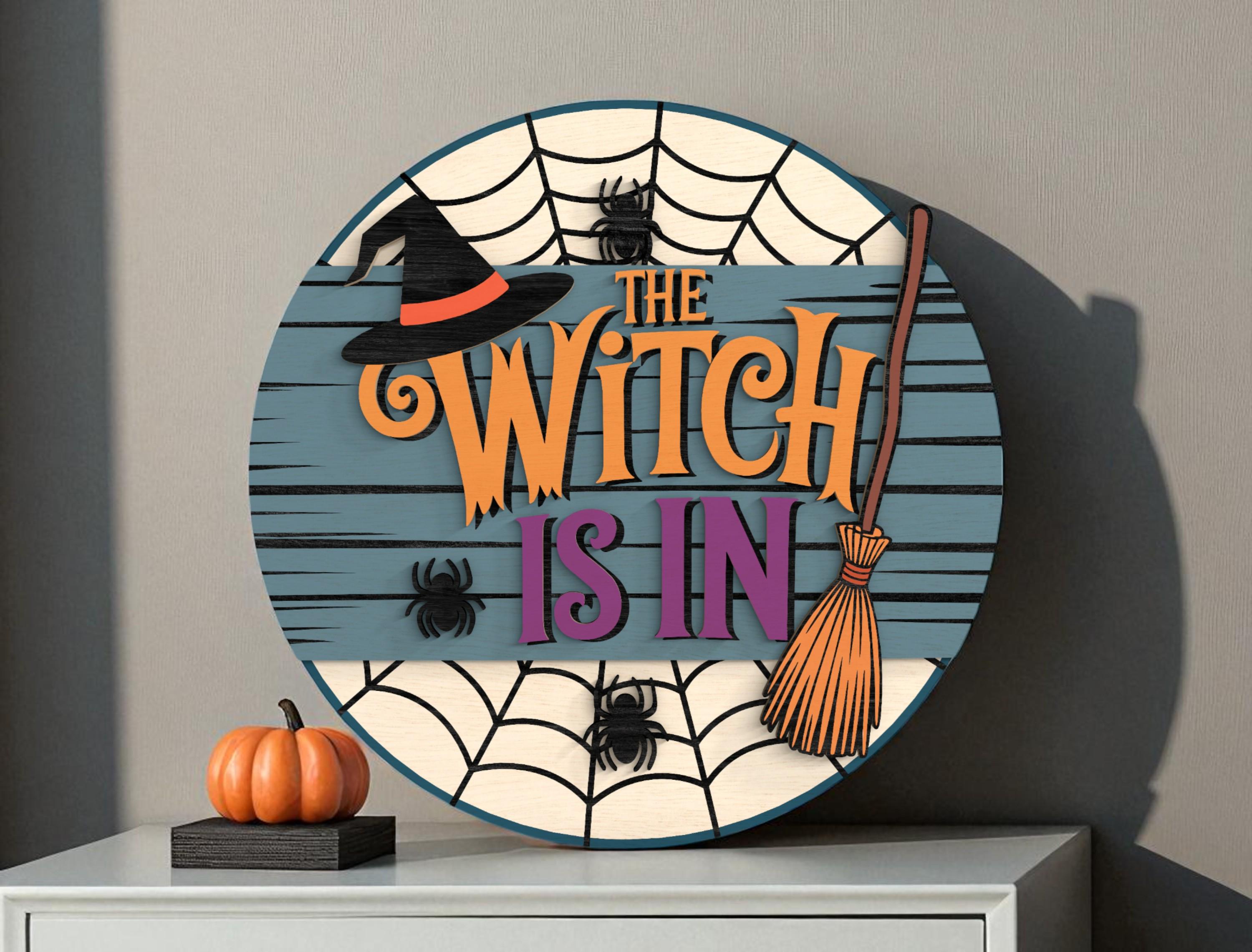 The Witch Is In Sign - Halloween Door Sign