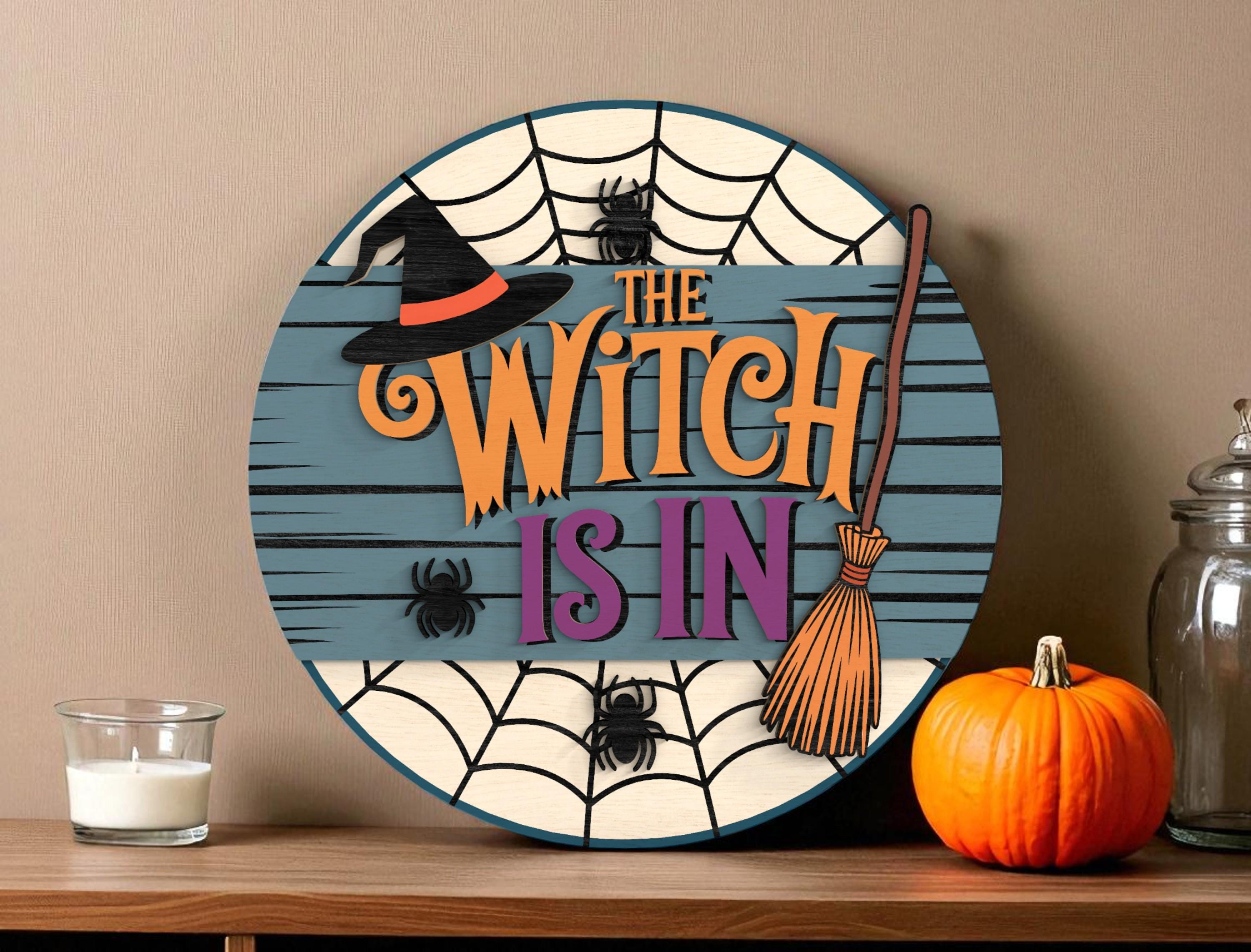 The Witch Is In Sign - Halloween Door Sign